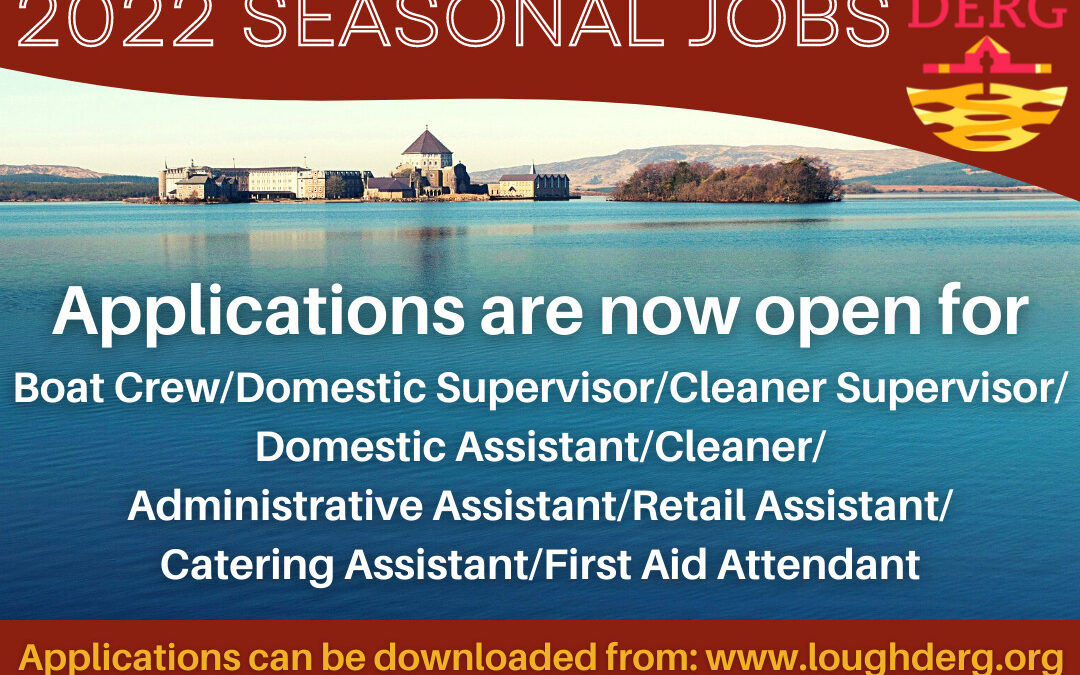 Join our Team! We have Seasonal employment opportunities at Lough Derg this Summer!